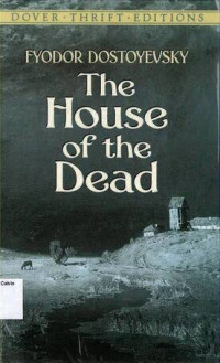 House of the Dead, The: Dover Thrift Editions