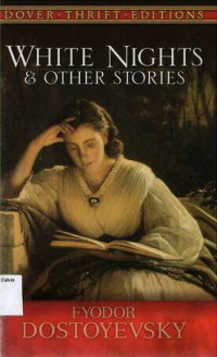 White Nights & Other Stories: Dover Thrift Editions