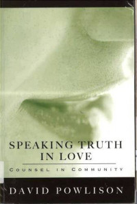 Speaking Truth in Love: Counsel in Community