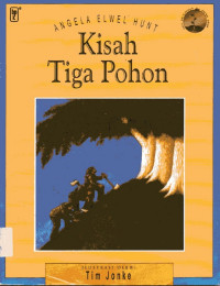 Kisah Tiga Pohon