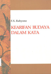 KEARIFAN BUDAYA DALAM KATA