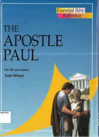 Apostle Paul, The: Essential Bible Reference