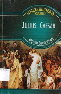 Julius Caesar: Popular Illustrated Classics