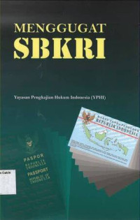 Menggugat SBKRI