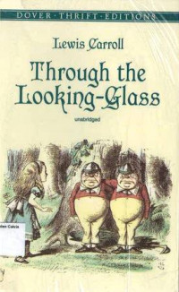 Through the Looking-Glass: Dover Thrift Editions