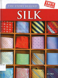 Story Behind Silk, The: True Stories