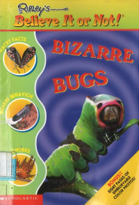 Ripley's Believe It or Not: Bizarre Bugs