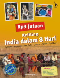 Rp 3 Jutaan Keliling India dalam 8 Hari: Kolkata - Varanasi - New Delhi - Jaipur - Ajmer - Pushkar