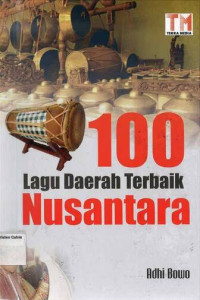 100 Lagu Daerah Terbaik Nusantara