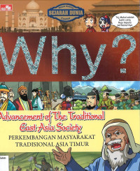 Why? Perkembangan Masyarakat Tradisional Asia Timur: Advancement of the Traditional East Asia Society