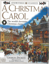 Christmas Carol, A: Eyewitness Classics