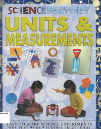 Science Factory Units & Measurements