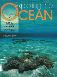 Exploring the OCEAN Vol 2: LIFE IN THE OCEAN