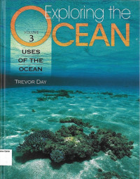 Exploring the OCEAN Vol 3: USES OF THE OCEAN