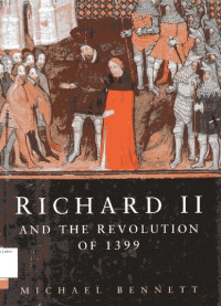 Richard II and The Revolution of 1399