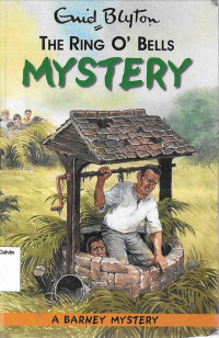 Ring O' Bells Mystery, The: A Barney Mystery