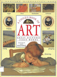 Child's Book of Art, A: Great Pictures First World