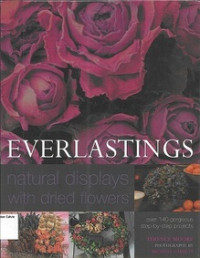 Everlastings: Natural Displays with Dried Flowers