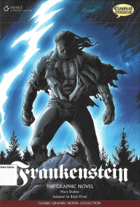 Frankenstein: Classic Graphic Novel Collection