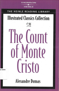 Count of Monte Cristo, The: Illustrated Classics Collection