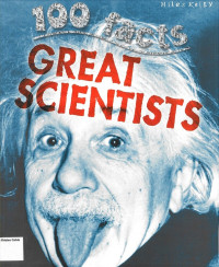 Great Scientist: 100 Facts