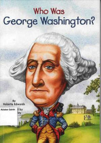 Who Was George Washington