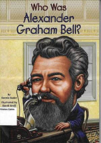 Who Was Alexander Graham Bell