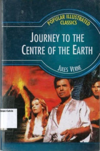 Journey to the Centre of the Earth: Popular Illustrated Classics