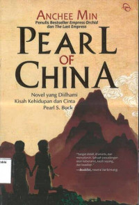 Pearl of China: Novel yang Diilhami Kisah Kehidupan dan Cinta