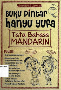 Buku Pintar Hanyu Yufa: Tata Bahasa Mandarin