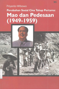 Perubahan Sosial Cina Tahap Pertama: Mao dan Pedesaan (1949-1959)