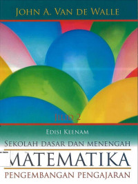 Matematika Sekolah Dasar dan Menengah: Pengembangan Pengajaran Jilid 2