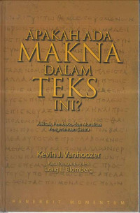 Apakah Ada Makna dalam Teks ini: Alkitab, Pembaca, dan Moralitas Pengetahuan Sastra