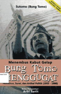 Menebus Kabut Gelap Bung Tomo Menggugat