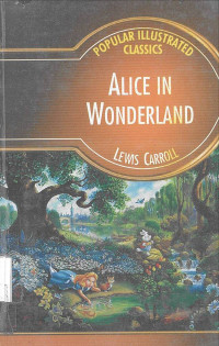 Alice in Wonderland: Popular Illustrated Classics