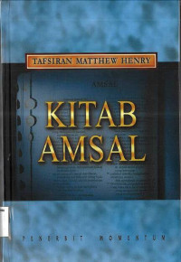 Kitab Amsal: Tafsiran Matthew Henry