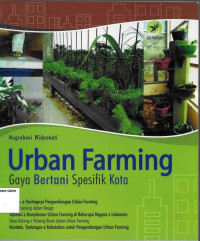 Urban Farming: Gaya Bertani Spesifik Kota