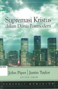 Supremasi Kristus dalam Dunia Postmodern