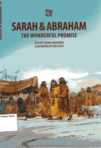 Sarah & Abraham: The Wonderful Promise: Bible Wise