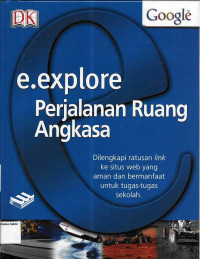 E.Explore: Perjalanan Ruang Angkasa