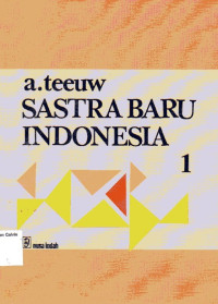 Sastra Baru Indonesia: Jilid 1