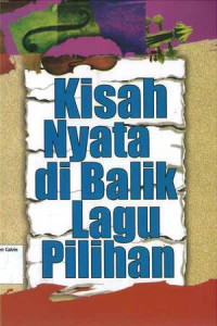 Kisah Nyata di Balik Lagu Pilihan