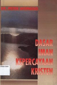 Dasar Iman Kepercayaan Kristen