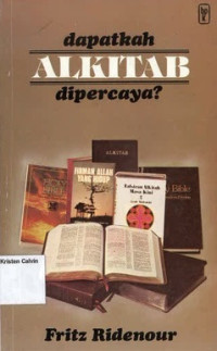 Dapatkah Alkitab Dipercaya