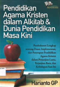 Pendidikan Agama Kristen dalam Alkitab & Dunia Pendidikan Masa Kini