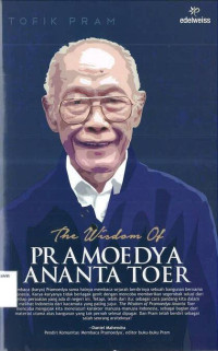 Pramodya Ananta Toer: The Wisdom of