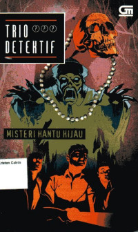 Trio Detektif: Misteri Hantu Hijau #4