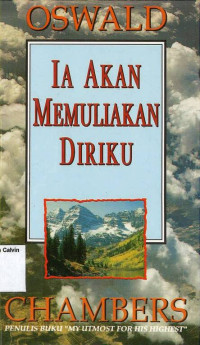 Ia Akan Memuliakan Diriku