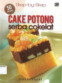 Step by Step Cake Potong Serba Cokelat