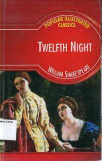 Twelfth Night: Popular Illustrated Classics